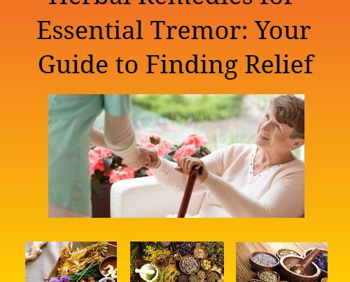 Herbal Remedies for Benign Essential Tremor 12