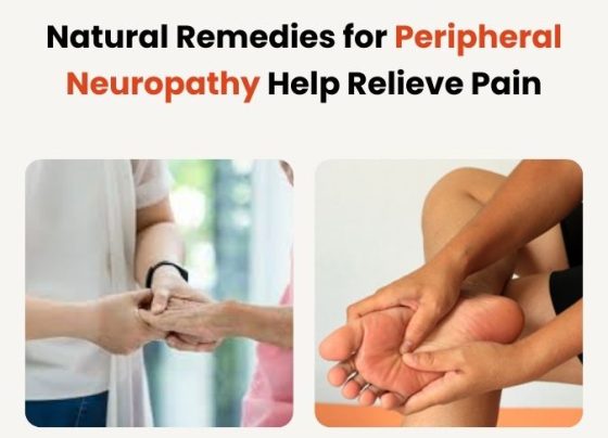 Natural Remedies for Peripheral Neuropathy Help Relieve Pain 25