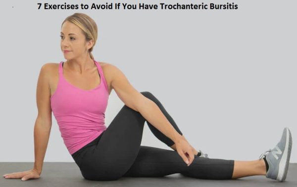 7 Exercises to Avoid If You Have Trochanteric Bursitis