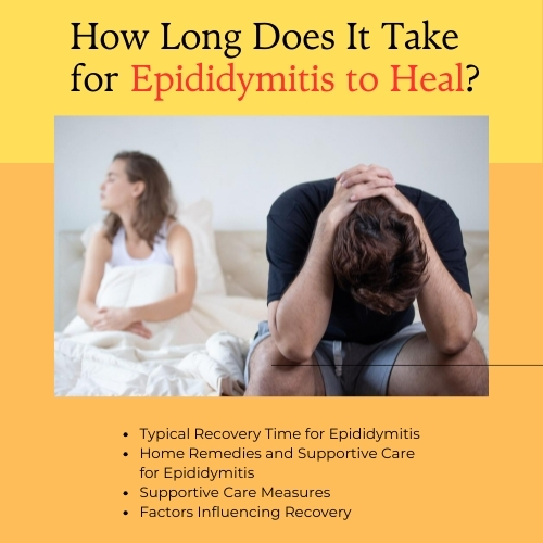 How Long Does It Take for Epididymitis to Heal?