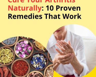 Cure Your Arthritis Naturally